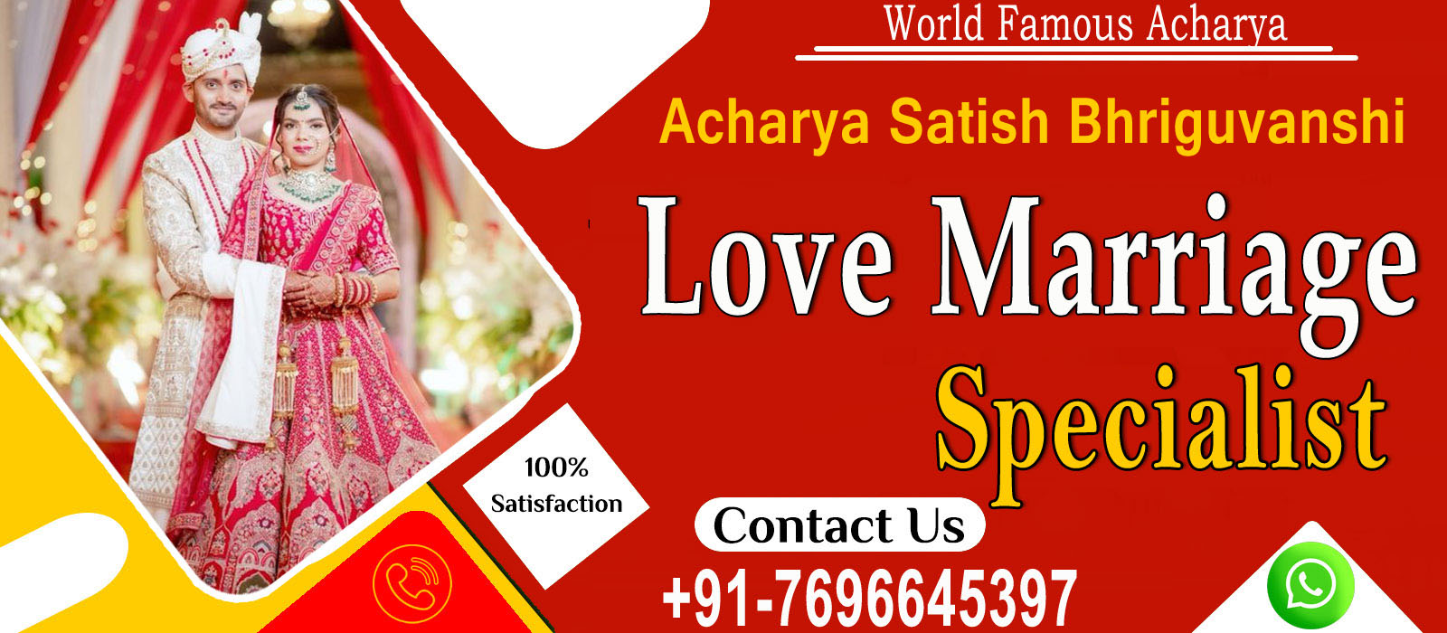 World Famous Acharya Satish Bhriguvanshi +91-7696645397